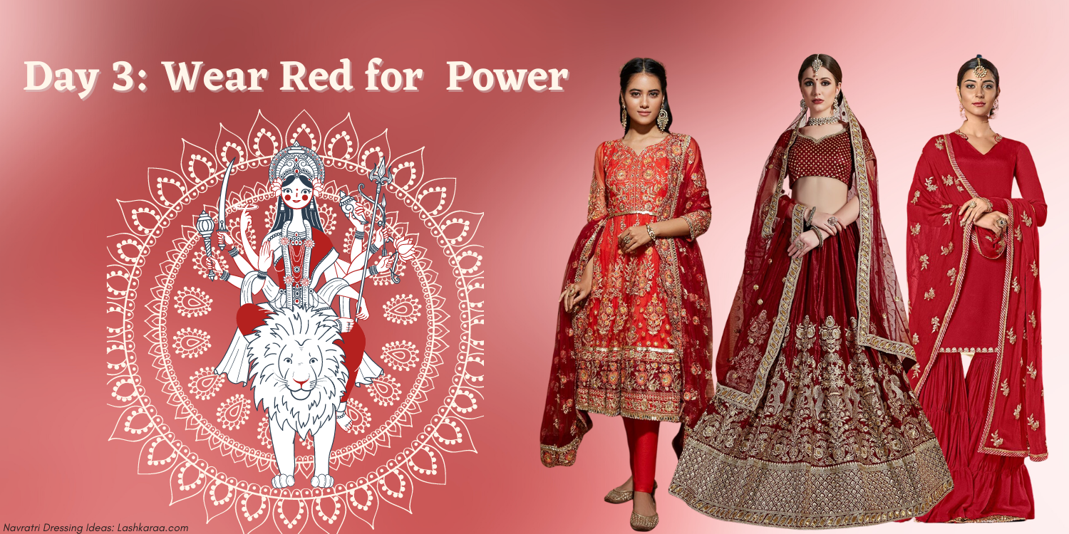 Rock Your Third day of Navratri with Red Ethnic Wear Lashkaraa