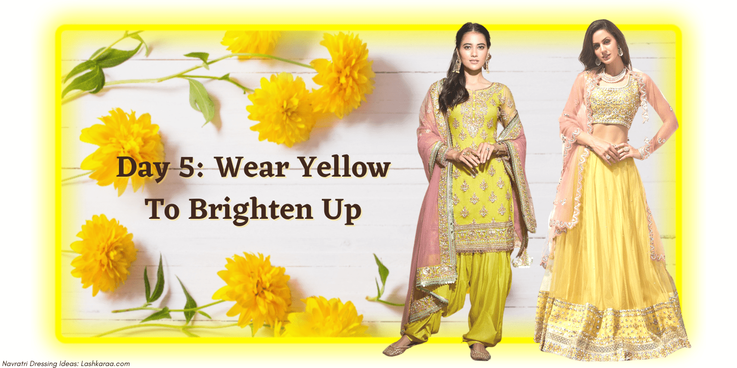 Look Gorgeous in Yellow on The Fifth Day of Navratri - Lashkaraa