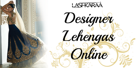 Tips to Select Stunning Designer Lehengas That Make You Look Ravishing