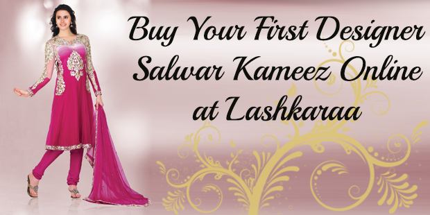 Buy Your First Designer Salwar Kameez Online at Lashkaraa.com