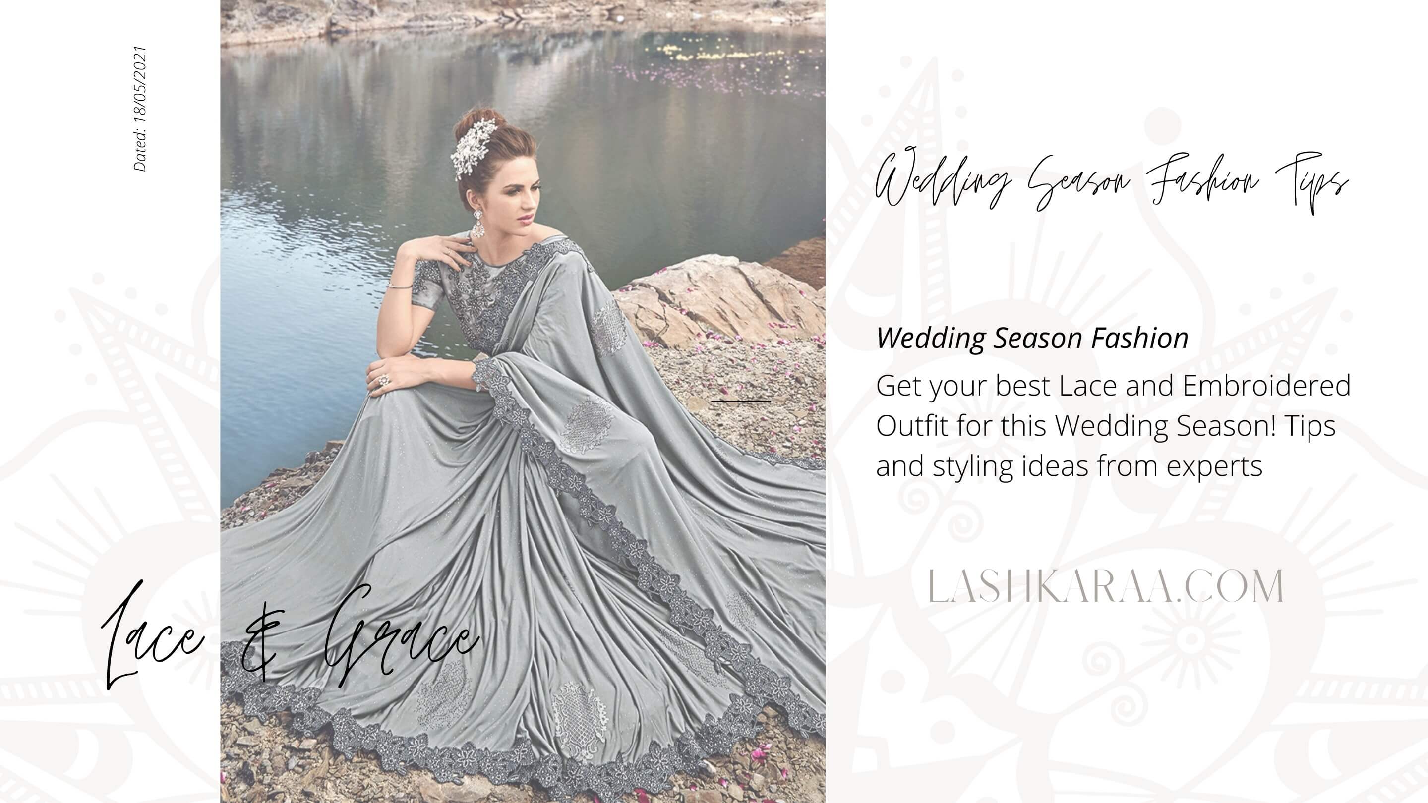 Lace and Embroidery on Center Stage this Wedding Season
