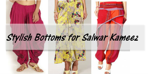 Stylish Trends in Salwar Kameez Bottoms (Pants)