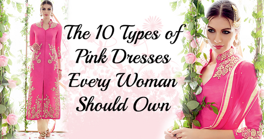 Different Types of Stylish Pink Dresses For Pretty Looks